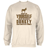 Always Be Yourself Donkey Mens Sweatshirt front view
