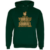Always Be Yourself Squirrel Mens Hoodie
