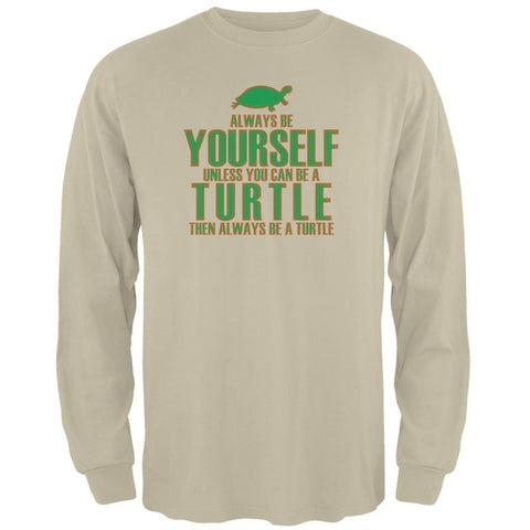 Always Be Yourself Turtle Mens Long Sleeve T Shirt