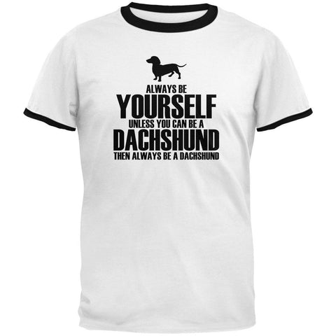 Always Be Yourself Dachshund Mens Ringer T Shirt