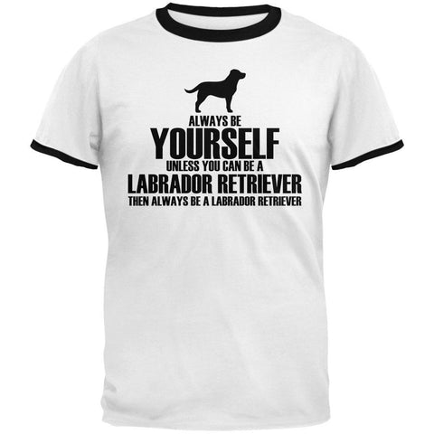Always Be Yourself Labrador Retriever Mens Ringer T Shirt