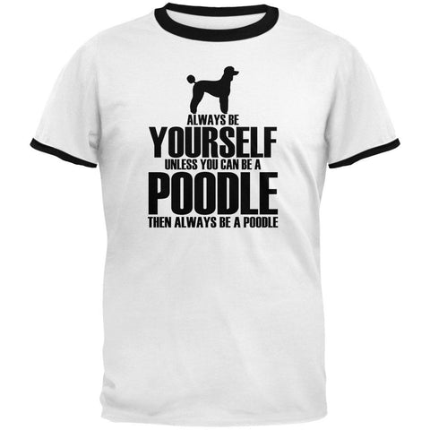 Always Be Yourself Poodle Mens Ringer T Shirt