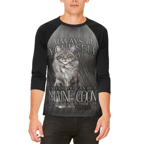 Always Be Yourself Unless Maine Coon Cat Mens Raglan T Shirt