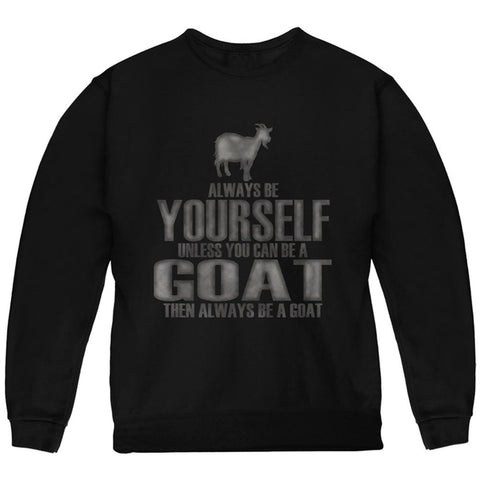 Always Be Yourself Goat Youth Sweatshirt