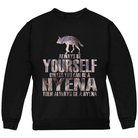 Always be Yourself Hyena Youth Sweatshirt