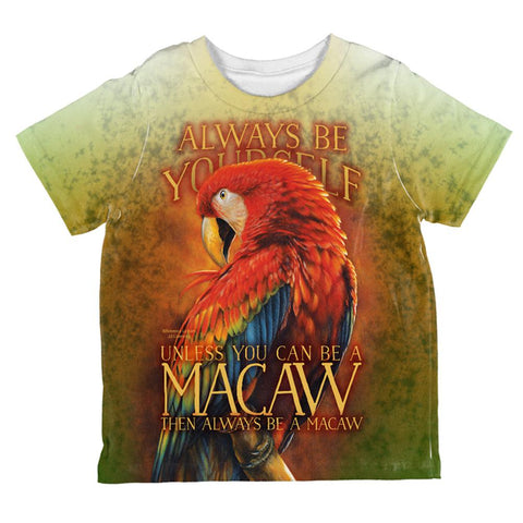 Always Be Yourself Unless Scarlet Macaw All Over Toddler T Shirt