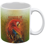 Always Be Yourself Unless Scarlet Macaw All Over Coffee Mug