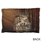 Always Be Yourself Unless Owl Pillow Case