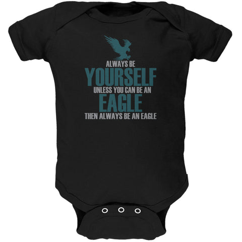 Always Be Yourself Eagle Soft Baby One Piece  front view