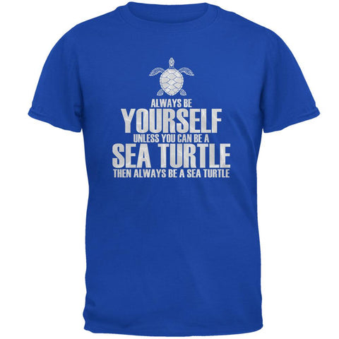 Always Be Yourself Sea Turtle Mens Soft T Shirt