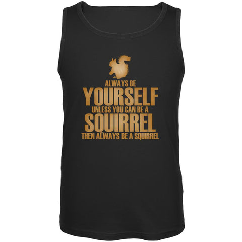 Always Be Yourself Squirrel Mens Tank Top