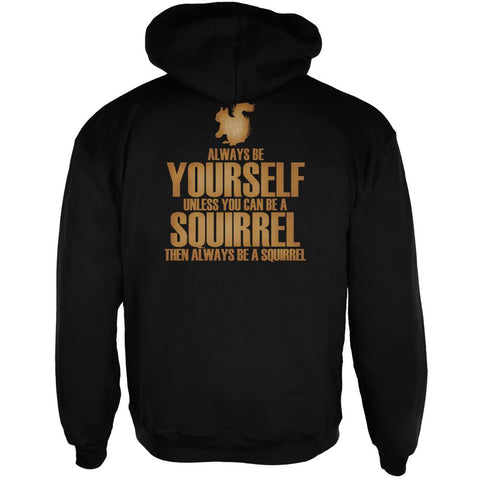 Always Be Yourself Squirrel Mens Full Zip Hoodie