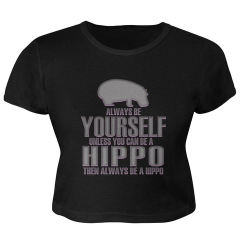 Always Be Yourself Hippo Juniors Crop Top T-Shirt