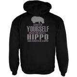 Always Be Yourself Hippo Mens Full Zip Hoodie