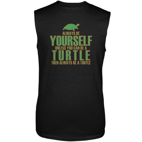 Always Be Yourself Turtle Mens Sleeveless Shirt