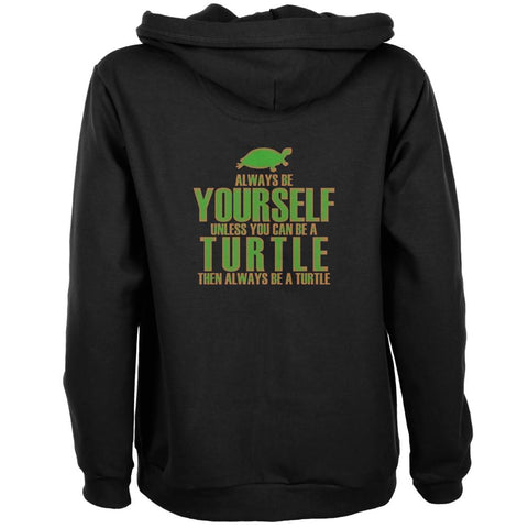 Always Be Yourself Turtle Womens Full Zip Hoodie