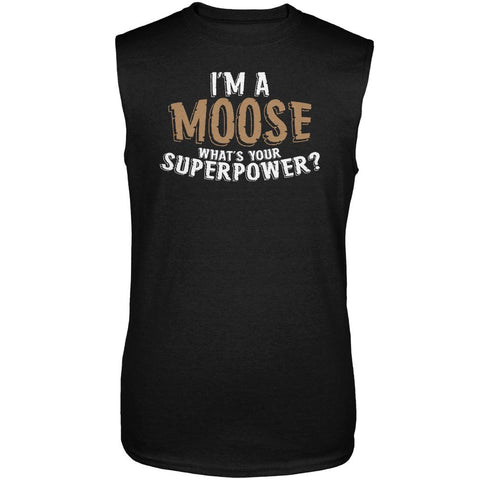 I'm A Moose What's Your Superpower Mens Sleeveless Shirt