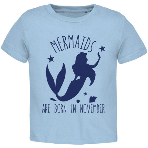 Mermaids Are Born In November Toddler T Shirt