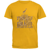 Always Be Yourself Giraffe Mens T Shirt