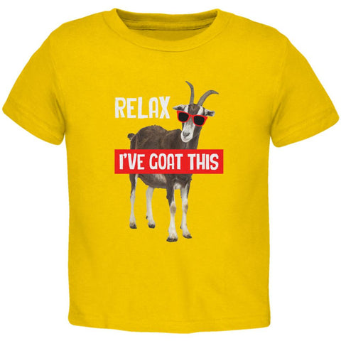 Relax I've Goat Got This Toddler T Shirt