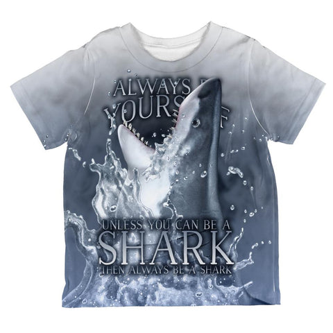 Always Be Yourself Unless Great White Shark All Over Toddler T Shirt