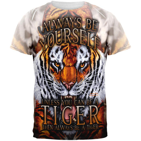 Always Be Yourself Unless Wild Tiger All Over Mens T Shirt