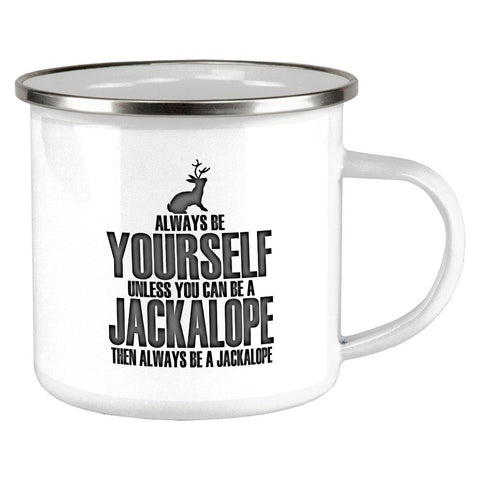 Always Be Yourself Jackalope Camp Cup
