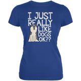 I Just Really Like Dogs Ok Cute Juniors Soft T Shirt front view