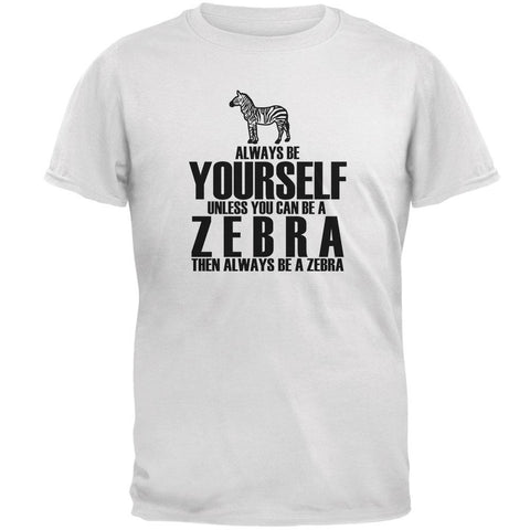 Always be Yourself Zebra Mens T Shirt