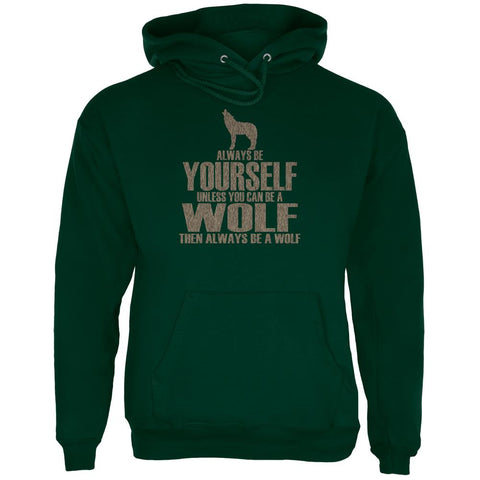 Always Be Yourself Wolf Mens Hoodie