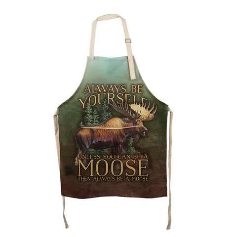 Always Be Yourself Unless Moose All Over Apron