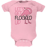 Flamingo Let's get Flocked Up Funny Pun Soft Baby One Piece