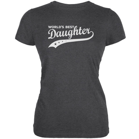 World's Best Daughter Dark Heather Juniors Soft T-Shirt front view