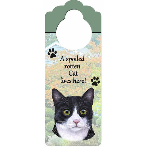 A Spoiled Tuxedo Cat Lives Here Hanging Doorknob Sign