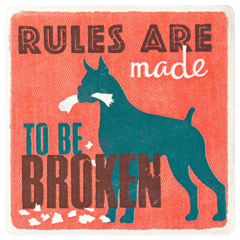 Dog Rules Are Made To Be Broken Ceramic Refrigerator Magnet