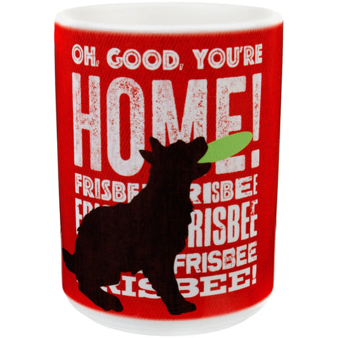 Dog Oh Good Your Home Coffee Mug