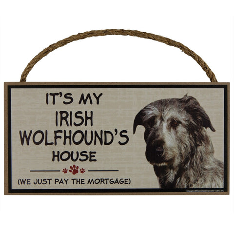 It's My Irish Wolfhounds House Wood Sign