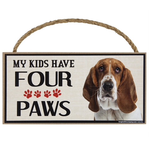 Basset Hound My Kids Have Four Paws Wood Sign