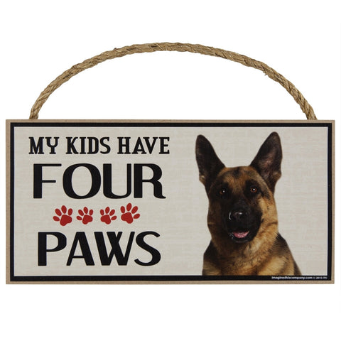 German Shepherd My Kids Have Four Paws Wood Sign