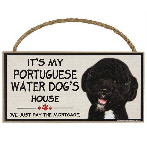 It's My Portuguese Water Dog House Wood Sign