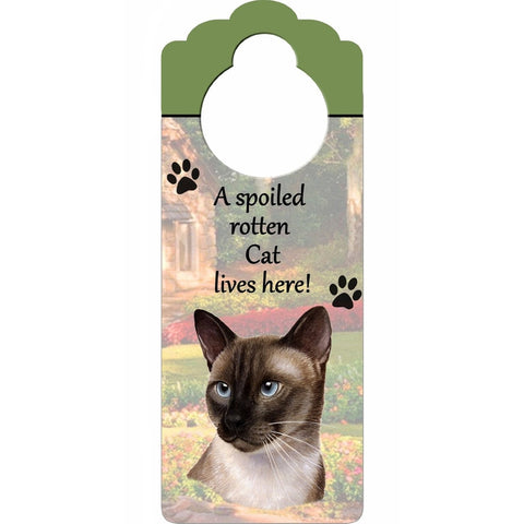 A Spoiled Siamese Doorknob Sign