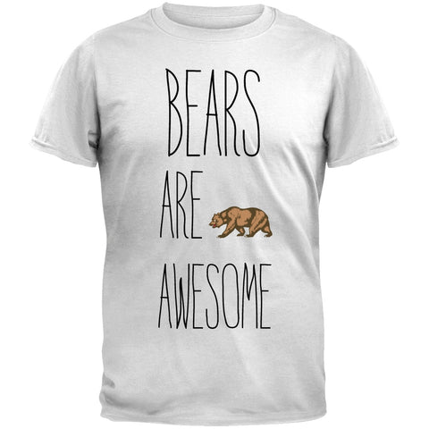 Bears are Awesome White T-Shirt