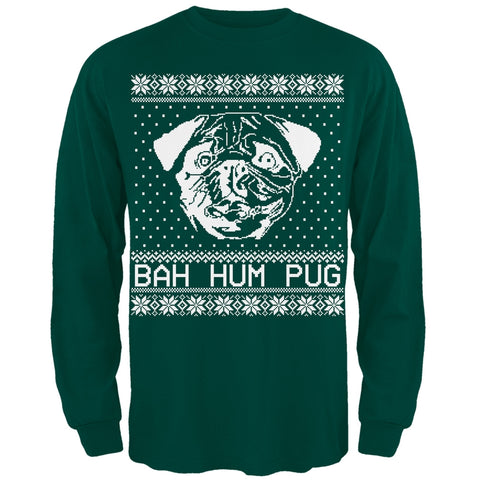 Bah Hum Pug Ugly Christmas Sweater Dark Green Adult Long Sleeve T-Shirt