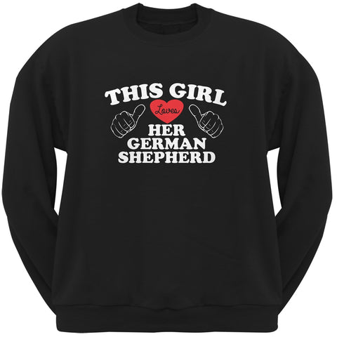 Valentine's Day - This Girl Loves Her German Shepherd Adult Crew Neck Sweatshirt
