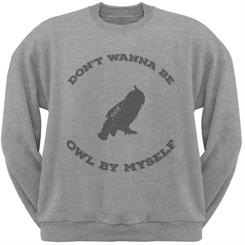 Valentine's Day - Paws - Don't Wanna be Owl by Myself Crew Neck Sweatshirt