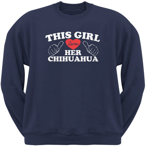This Girl Loves Her Chihuahua Navy Adult Crew Neck Sweatshirt