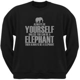 Always Be Yourself Elephant Black Adult Crew Neck Sweatshirt