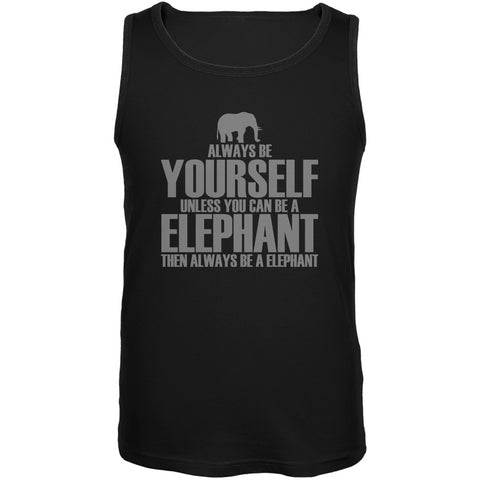 Always Be Yourself Elephant Black Adult Tank Top