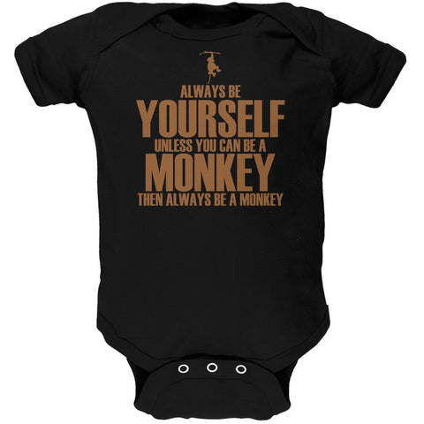 Always Be Yourself Monkey Black Soft Baby One Piece