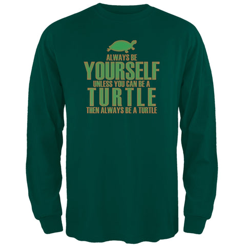 Always Be Yourself Turtle Green Adult Long Sleeve T-Shirt
